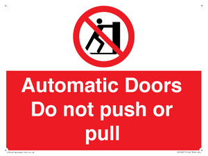 Automatic Doors  Do not push or pull